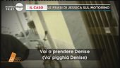 Caso Denise: le frasi di Jessica