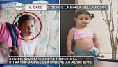 Il caso: è Denise la bimba nella foto?