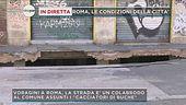 In diretta da una "voragine" di Roma apertitasi nei giorni scorsi nel quartiere di Torpignattare