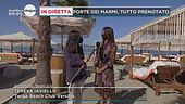In diretta Forte dei marmi, tutto prenotato