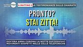 Denise, le testimonianze sulle chiamate