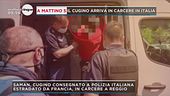 Il cugino arriva in carcere in Italia