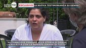 La nuova testimonianza su Denise - seconda parte