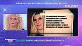Giada De Blanck difende la madre dalle accuse