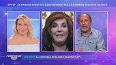 GFVIP - Le parole choc dei concorrenti sulla camera della De Blanck