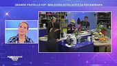 GFVIP - Malgioglio fa la pizza per Barbara D'Urso