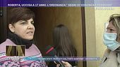 Roberta, uccisa e gettata in un burrone: il fidanzato resta in carcere