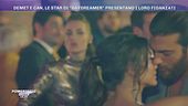 Demet e Can, le star di ''DayDreamer'' presentano i loro fidanzati