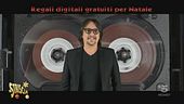 Regali di Natale gratuiti grazie al digitale