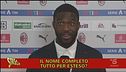 Milan, il nome del nuovo acquisto è impronunciabile