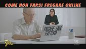 Come non farsi fregare online
