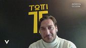 La nuova vita di Francesco Totti