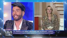 "Da Federico ho speso 3 mila euro per allungare i capelli"