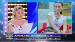 La sorella di Adua Del Vesco scrive a "Live"