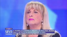 La mamma di Corona: è malato, in cella può morire
