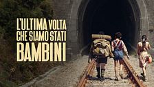L'ultima volta che siamo stati bambini