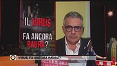 Virus, fa ancora paura?