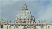 Scandalo Vaticano, dove finiscono i soldi delle offerte
