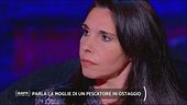 Parla la moglie di un pescatore in ostaggio