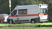 Campania, il collasso degli ospedali
