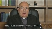 Il governo sposta anche la Messa
