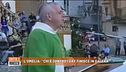 L'omelia: "Chi è contro i gay finisce in galera"