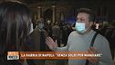 La rabbia di Napoli: "Senza soldi per mangiare"