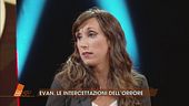 Il caso di Evan: Il giallo delle intercettazioni