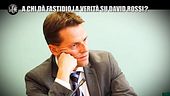 MONTELEONE: David Rossi: perché minacciano l'ex escort che parlò dei festini a luci rosse?