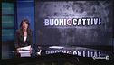 Stasera torna "Buoni o cattivi"