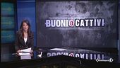 Stasera torna "Buoni o cattivi"