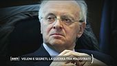 Veleni e segreti, la guerra tra magistrati