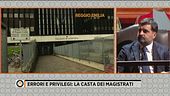 Errori e privilegi: la casta dei magistrati