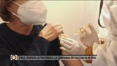 Virus, sospeso Astrazeneca: la campagna dei vaccini va in crisi