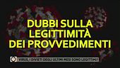 Virus, i divieti degli ultimi mesi sono legittimi?