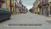 Virus e follie: il paesino senza contagi in zona rossa