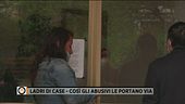 Ladri di case - così gli abusivi le portano via