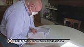 Ladri di case - Ecco come le portano via