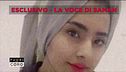 Esclusivo - La voce di Saman