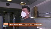 "Noi chiusi, in città folla per lo shopping"