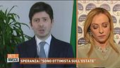 Ministro Speranza: "Sono ottimista sull'estate"