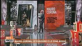L'ultimo sorso, Mauro Corona ci parla del suo ultimo libro