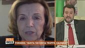 Fornero: "Quota 100 costa troppo, chi paga?"