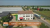Saman, l'sms trappola della madre