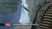 Vaccini, ci pensa l'esercito