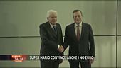 Super Mario convince anche i no euro