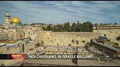Noi chiudiamo in Israele ballano