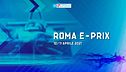 Round 3 - E-Prix Roma | Gara 1