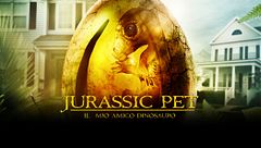 Jurassic pet - Il mio amico dinosauro