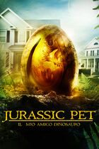 Jurassic pet - Il mio amico dinosauro